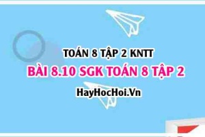 Bài 8.10 SGK Toán 8 tập 2 Kết nối tri thức